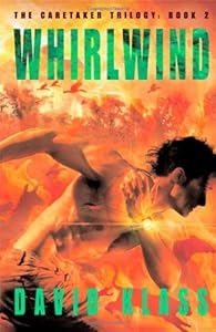 Whirlwind: The Caretaker Trilogy: Book 2