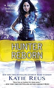 Hunter Reborn: A Moon Shifter Novel