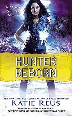 Hunter Reborn: A Moon Shifter Novel