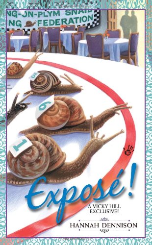 Expose! (A Vicky Hill Exclusive!) by Hannah Dennison