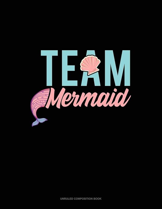 Team Mermaid: Unruled Composition Book by Greenyx Publishing