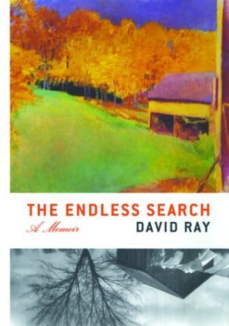 The Endless Search: A Memoir by David Ray