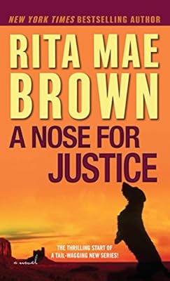 A Nose for Justice: A Novel
