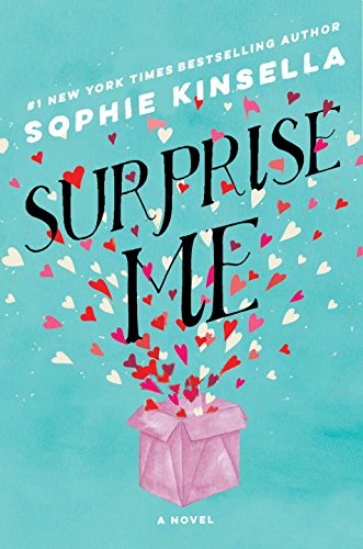 Surprise Me: A Novel by Sophie Kinsella