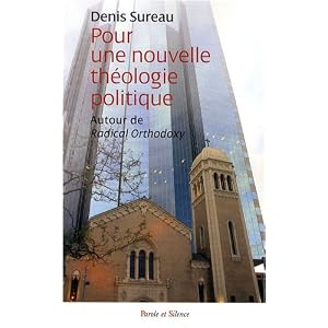 Pour une Nouvelle Théologie Politique