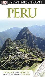 DK Eyewitness Travel Guide: Peru by Nigel Hicks 				  						  					 		 			  					  		                  	                   		                  			(Photographer)
