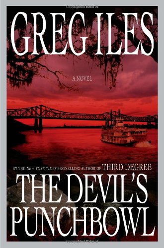 The Devil's Punchbowl: A Novel by Greg Iles