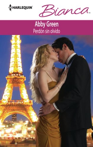 Perd?n sin olvido (Bianca) (Spanish Edition) by Abby Green