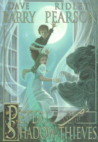 Peter and the Shadow Thieves (Starcatchers) by Dave Barry