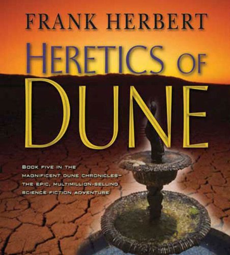 Heretics of Dune (Dune Chronicles) by Frank Herbert