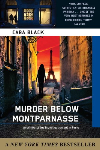 Murder Below Montparnasse (An Aimee Leduc Investigation Book 13) by Cara Black