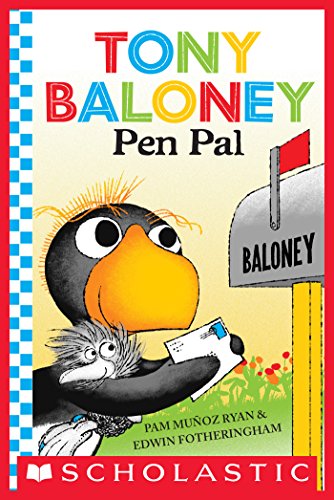Tony Baloney: Pen Pal by Pam Munoz Ryan