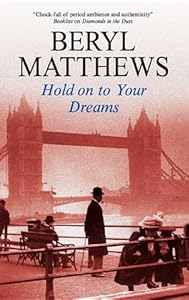 Hold on to Your Dreams by Beryl Matthews