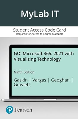 GO! 2021 + Visualizing Technology, Ninth Edition -- MyLab IT with Pearson eText Access Code