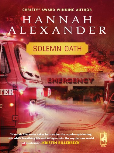 Solemn Oath by Hannah Alexander