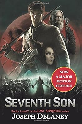 The Last Apprentice: Seventh Son: Book 1 and Book 2