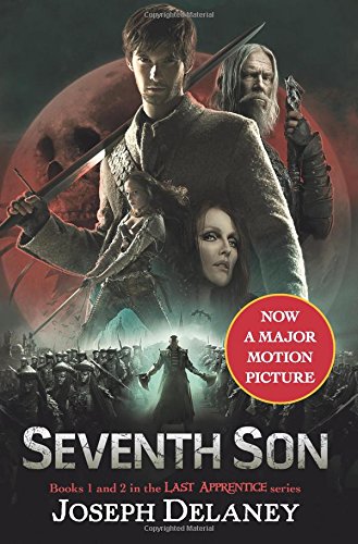 The Last Apprentice: Seventh Son: Book 1 and Book 2 by Joseph Delaney