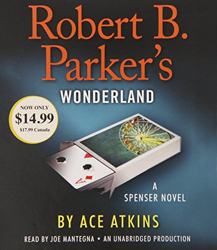 Robert B. Parker's Wonderland by Ace Atkins