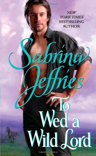 To Wed a Wild Lord by Sabrina Jeffries
