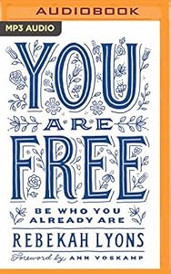 You Are Free: Be Who You Already Are