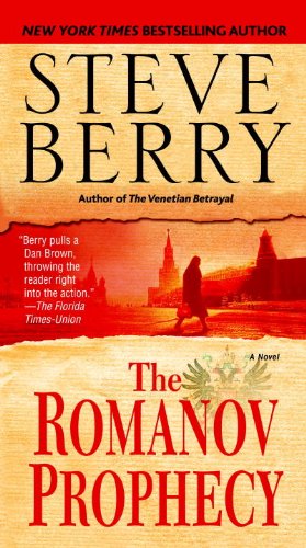 The Romanov Prophecy by Steve Berry