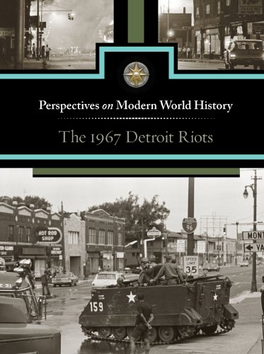 The 1967 Detroit Riots by Noah Berlatsky  (Editor)