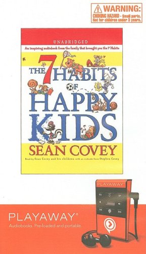 7 Habits of Happy Kids by Sean Covey