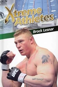 Xtreme Athletes: Brock Lesnar