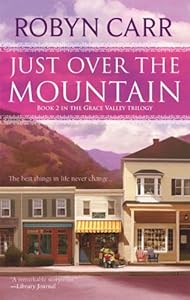 Just Over the Mountain (Grace Valley Trilogy, Book 2)