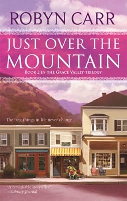 Just Over the Mountain (Grace Valley Trilogy, Book 2)