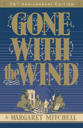 Gone with the Wind, 75th Anniversary Edition by Margaret Mitchell