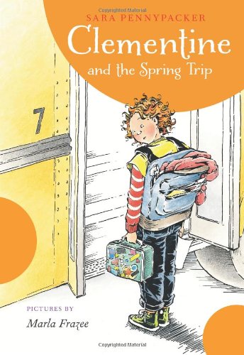 Clementine and the Spring Trip by Sara Pennypacker
