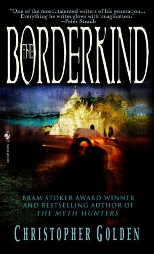 The Borderkind (The Veil, Book 2) by Christopher Golden