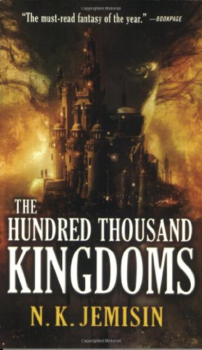 The Hundred Thousand Kingdoms by N  K Jemisin