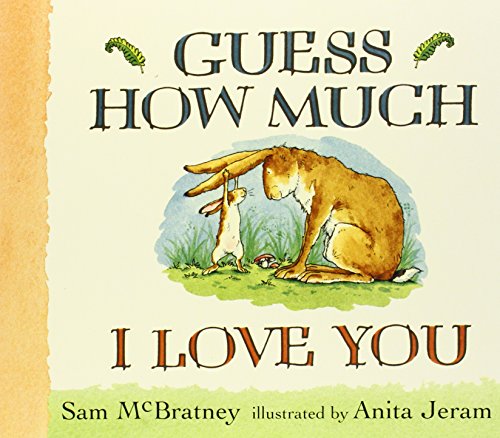 Guess How Much I Love You Lap-Size Board Book by Sam McBratney