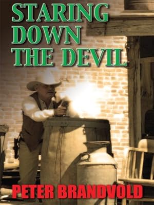 Staring Down the Devil (Wheeler Western)