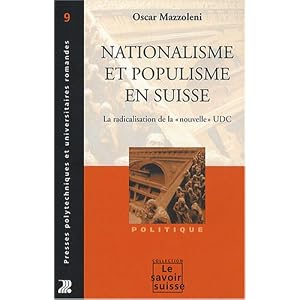Nationalisme et populisme en Suisse : La radicalisation de la