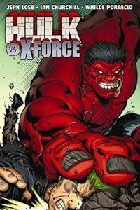 Hulk, Vol. 4: Hulk vs. X-Force