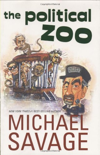 The Political Zoo by Michael Savage