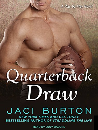 Quarterback Draw by Jaci Burton