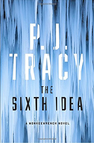 The sixth idea by P J Tracy