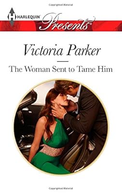 The Woman Sent to Tame Him