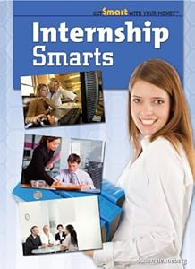Internship Smarts by Susan Henneberg