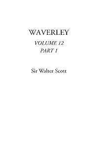 Waverley, Volume 12, Part 1