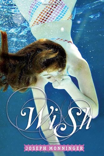 Wish by Joseph Monninger