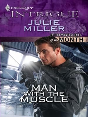 Man with the Muscle (Harlequin Intrigue)