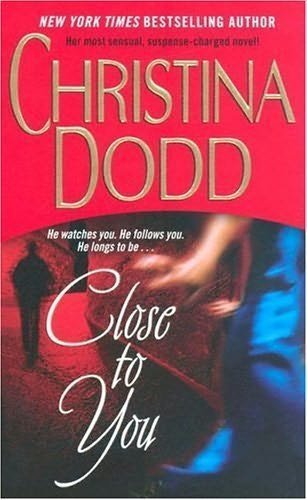 Close to You by christina dodd