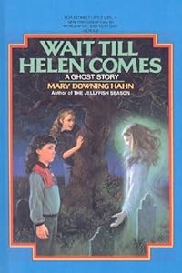 Wait Till Helen Comes: A Ghost Story (Avon Camelot Books (Pb))