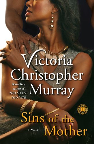 Sins of the Mother by Victoria Christopher Murray