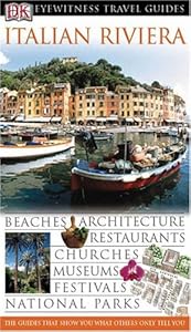 Italian Riviera (Eyewitness Travel Guides)